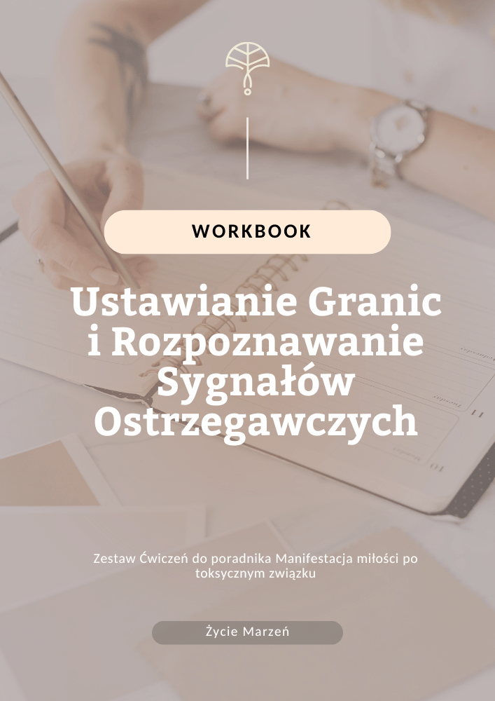 Workbook - Ustawianie Granic i Rozpoznawanie Sygnałów Ostrzegawczych