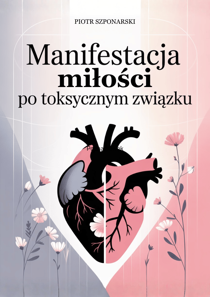 Okładka manifestacja miłości po toksycznym związku